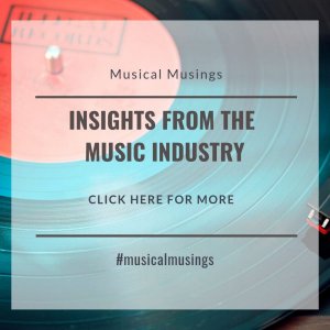 Musical Musings - Insights from the MusicIndustry