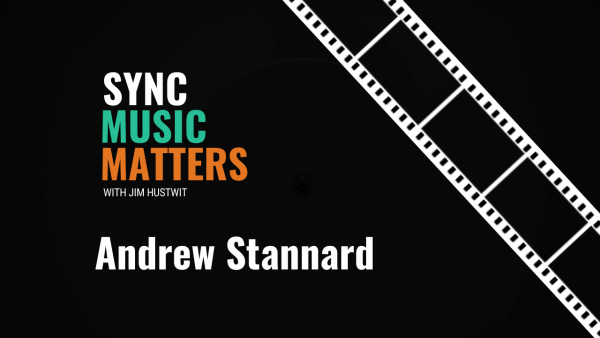 Episode 4_Andrew Stannard_Sync Music Matters