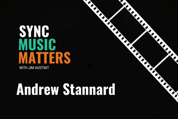 Episode 4_Andrew Stannard_Sync Music Matters