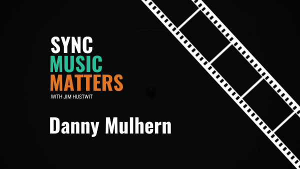 Sync Music Matters_Danny Mulhern